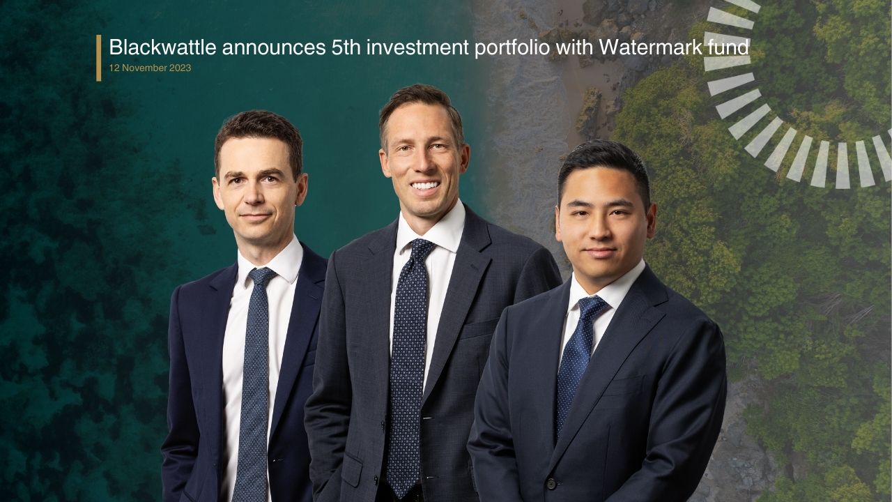 Blackwattle announces 5th investment portfolio with Watermark fund